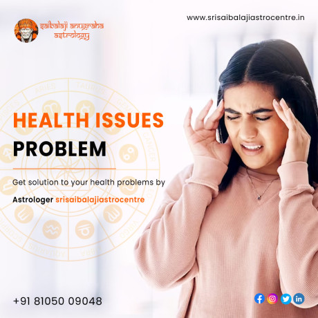 best-astrologer-solutions-for-health-problems-in-bangalore-sriasibalajiastrocentre-big-0