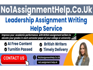 Leadership Assignment Help & Essay Writing Service - by No1AssignmentHelp.Co.UK