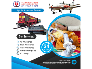 Siya Air Ambulance Service in Guwahati  Reach Immediately With Care