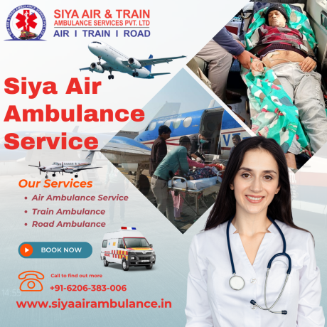 siya-air-ambulance-service-in-guwahati-reach-on-time-to-the-destination-with-care-big-0