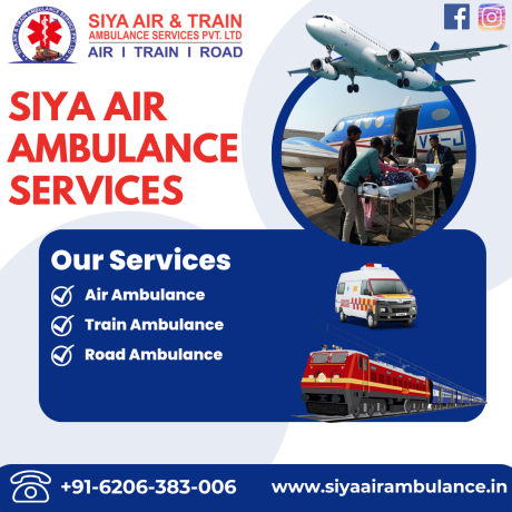 get-siya-air-ambulance-service-in-patna-along-with-all-types-of-medical-advantages-big-0